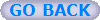GO BACK