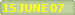 15 JUNE 07